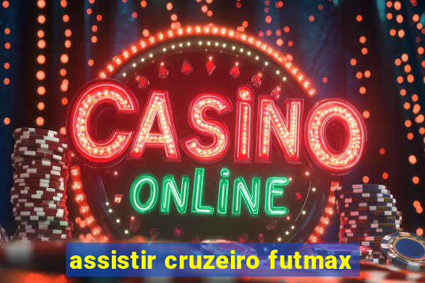 assistir cruzeiro futmax